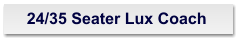 24/35 Seater Lux Coach